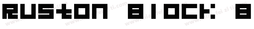 Ruston Block Black字体转换